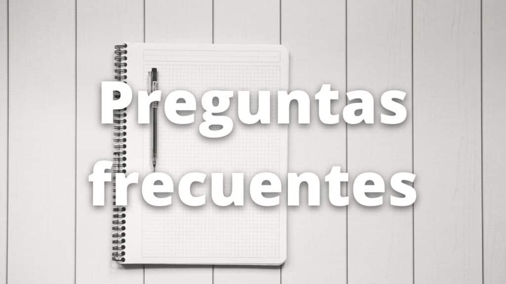 Preguntas frecuentes