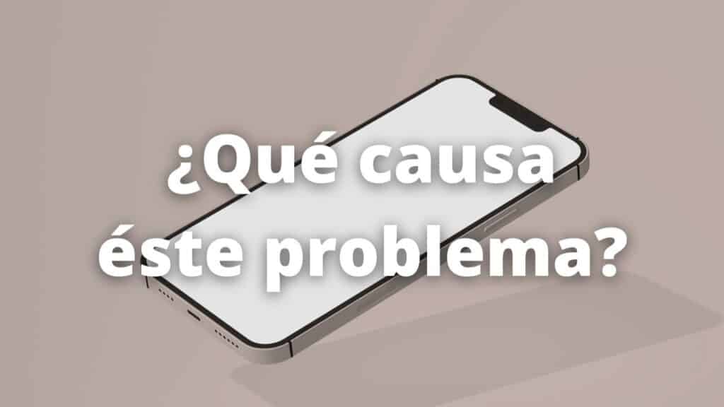 ¿Que causa este problema