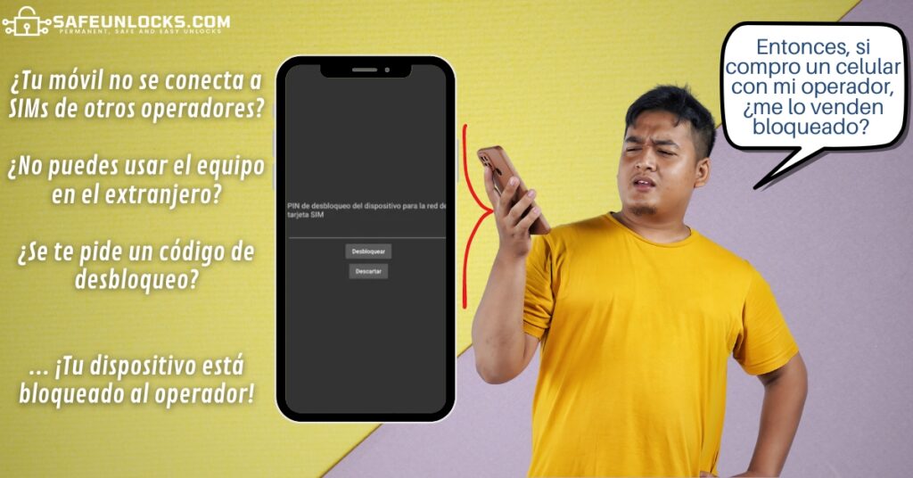 Desbloquear Celular del Operador con SafeUnlocks. 1 Bloqueo de Operador, ¿Qué es?