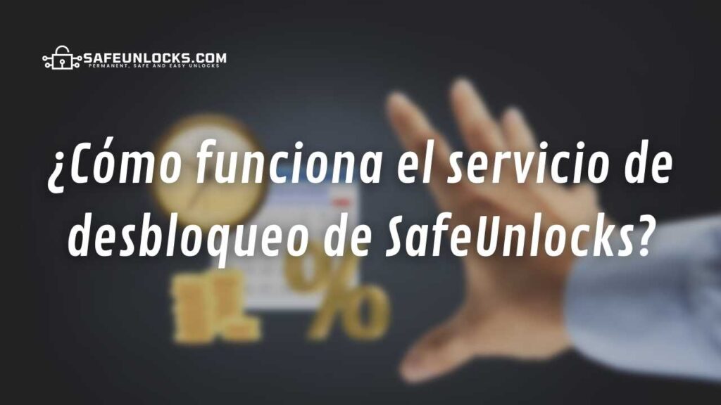 Limpiando tu IMEI: ¿Cómo funciona el servicio de desbloqueo de SafeUnlocks?