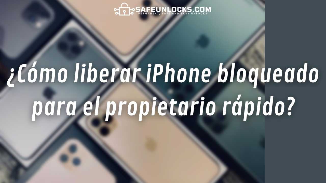 ¿Como liberar iPhone bloqueado para el propietario rapido 1