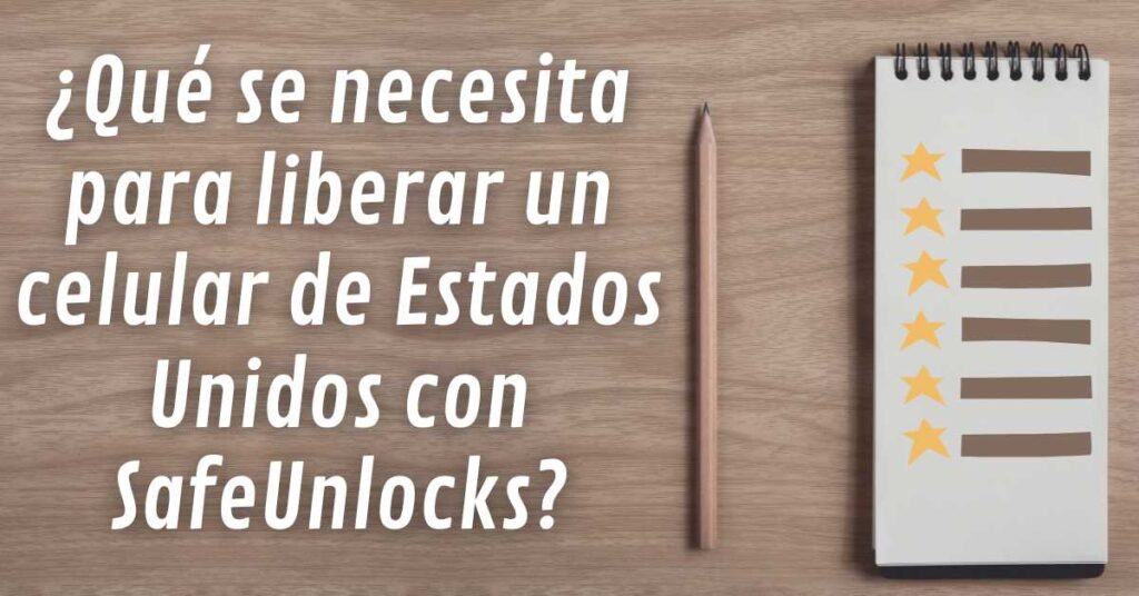 Liberar IMEI Lock: Cómo liberar un celular de Estados Unidos gratis