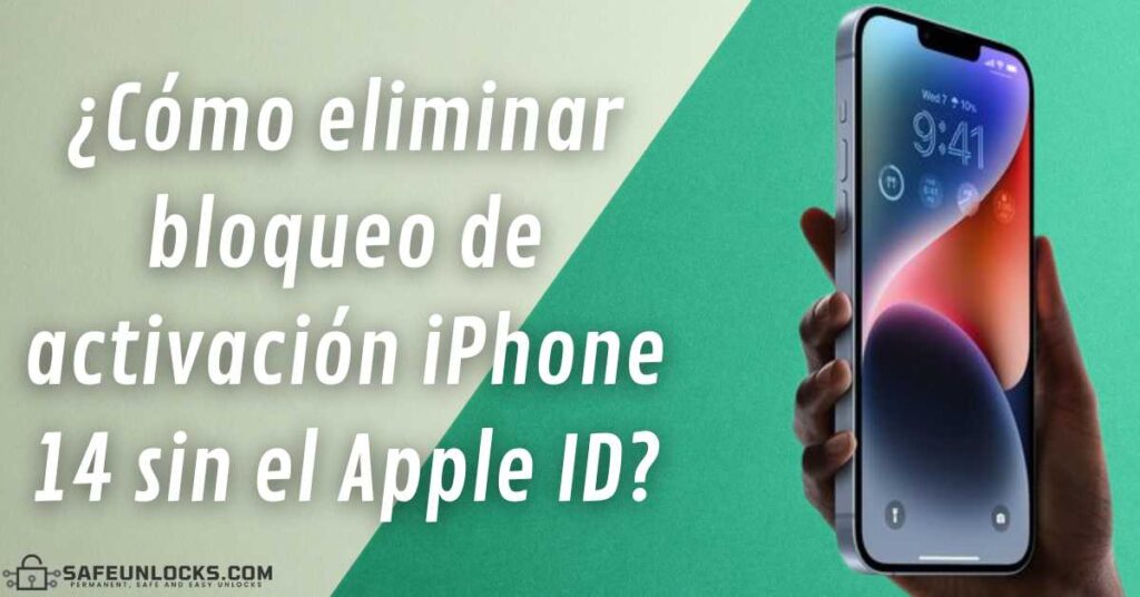 ¿Cómo eliminar bloqueo de activación iPhone 14 sin el Apple ID?