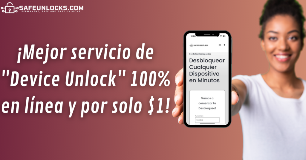 ¡Mejor servicio de "Device Unlock" 100% en línea y por solo $1!