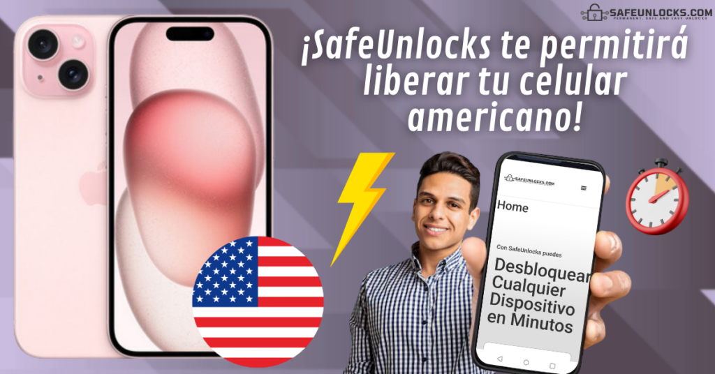 Costo por liberar un celular a cualquier compañía en 2025 9 ¿Es posible liberar un celular americano con SafeUnlocks?