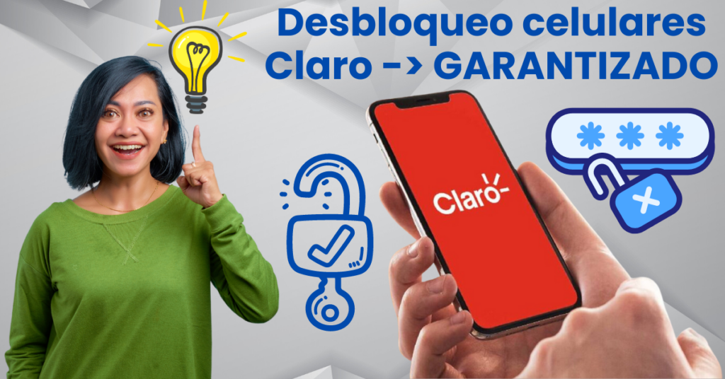 ¿Cómo desbloquear Claro Perú? - Solución para cualquier celular 2 ¿Como desbloquear Claro Peru Solucion para cualquier celular