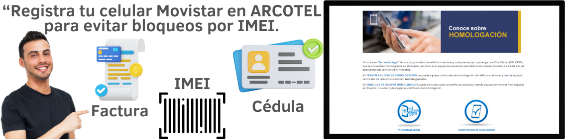 ¿Cómo desbloquear IMEI Movistar Ecuador? - Soluciones rápidas 3 Cómo registrar un celular de Movistar Ecuador con ARCOTEL