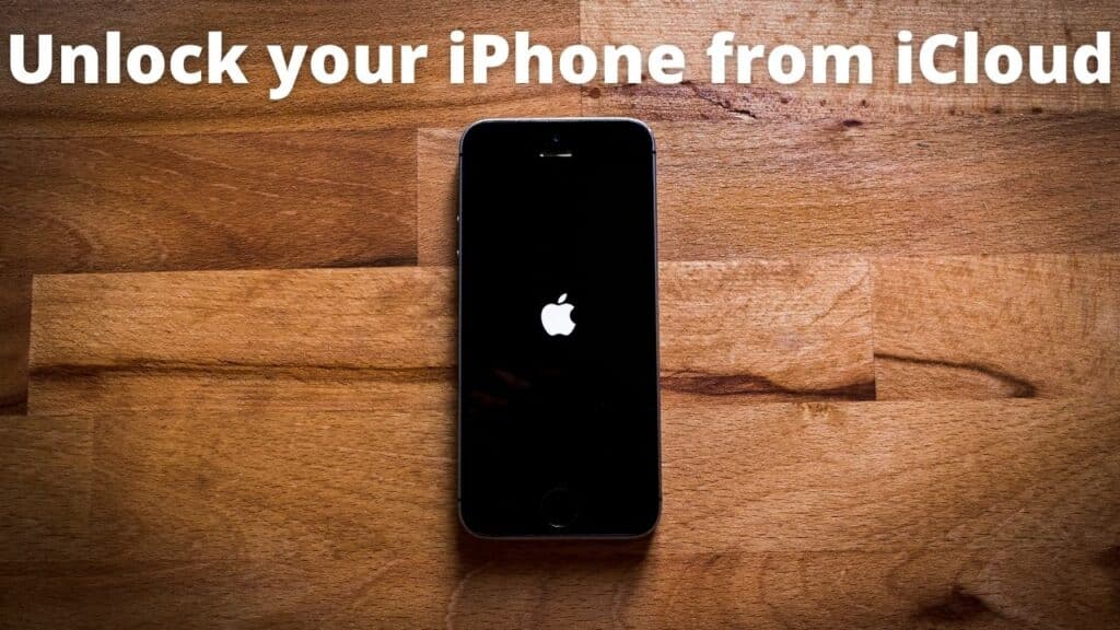 Unlock your iPhone from iCloud