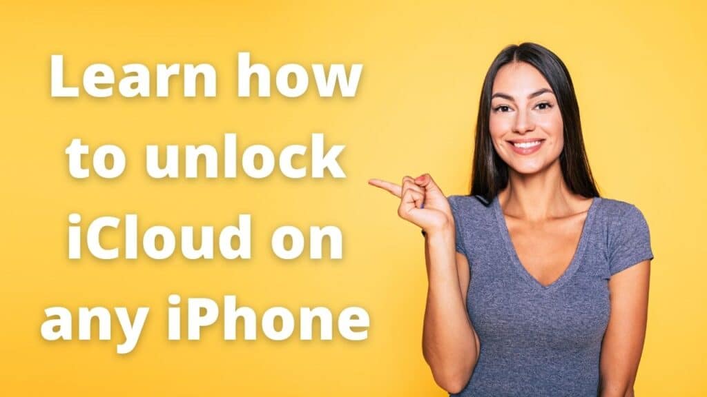 Learn how to unlock iCloud on any iPhone