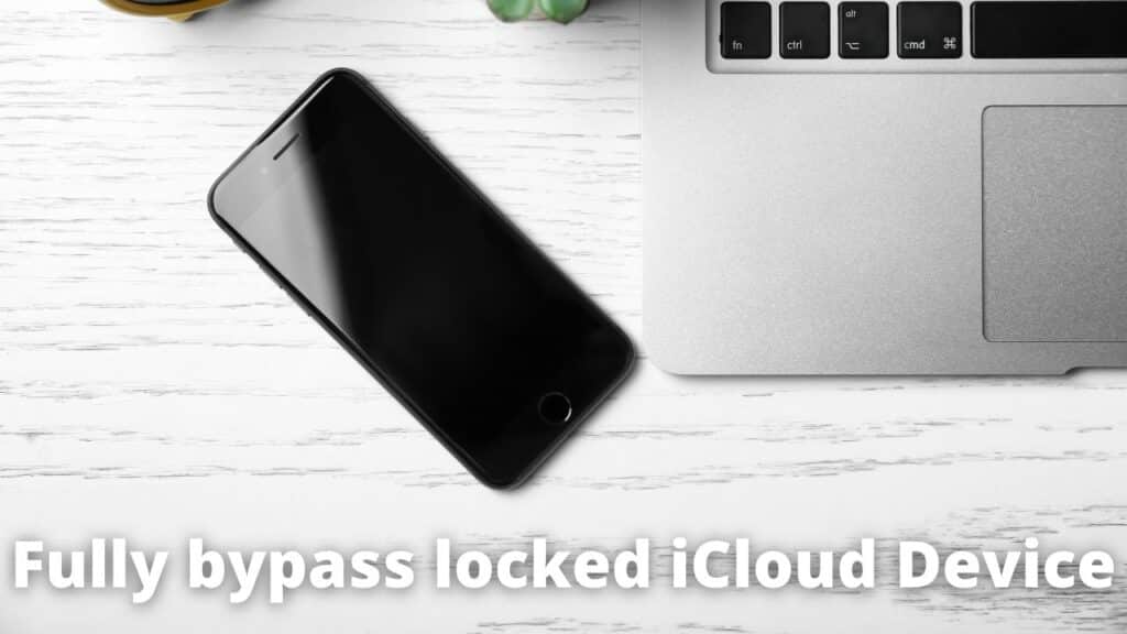 Fully bypass locked iCloud