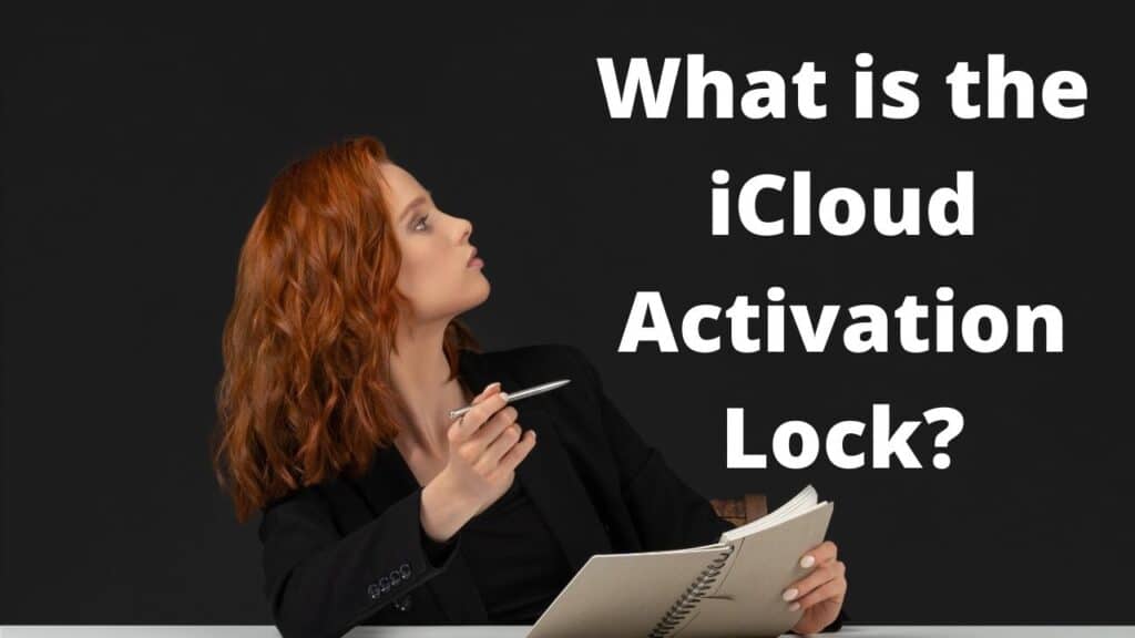 What is the iCloud Activation Lock?