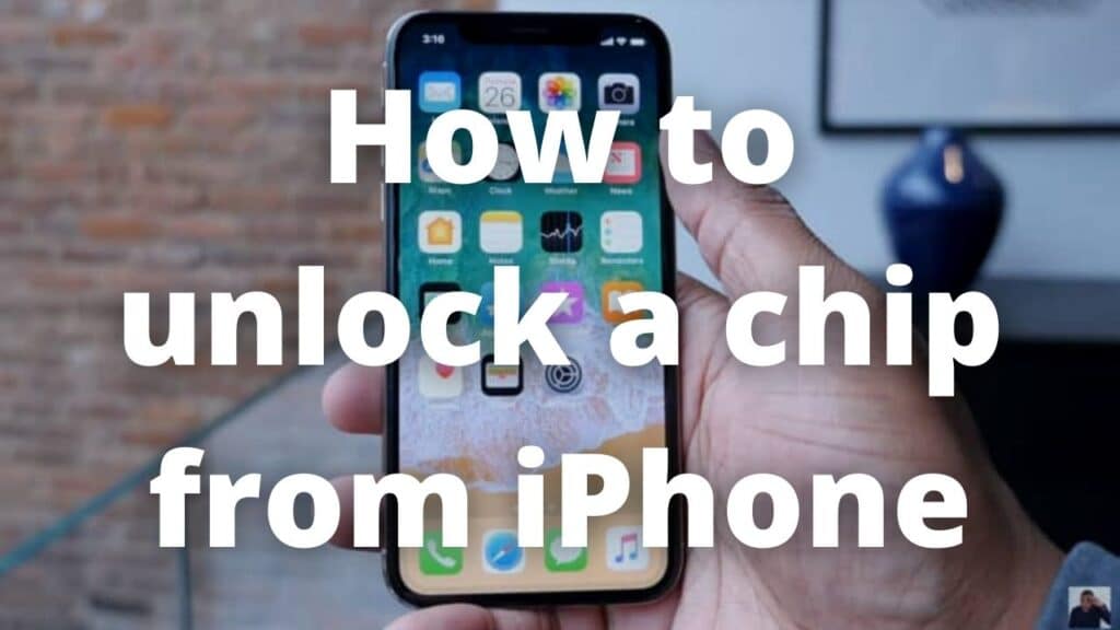 How to unlock a chip from iPhone
