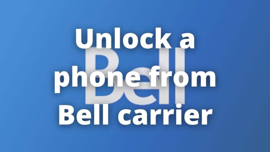 unlock a phone from bell carrier