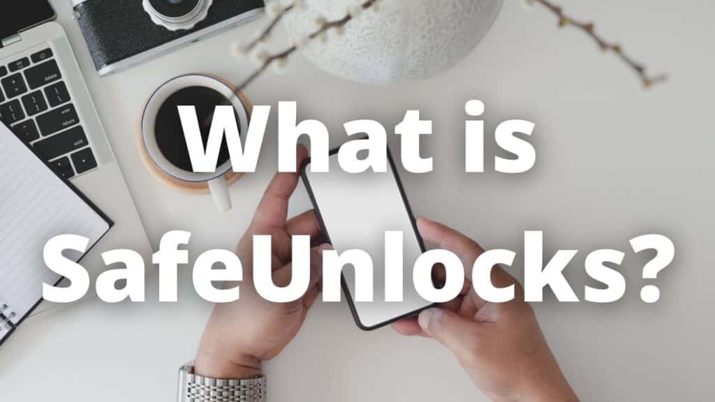 What is SafeUnlocks