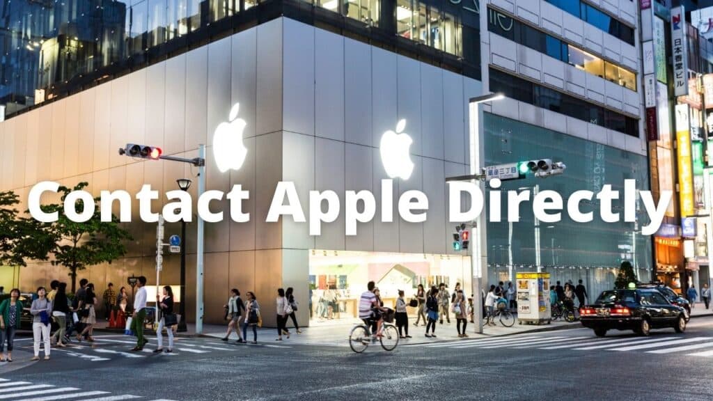 Contact Apple Directly