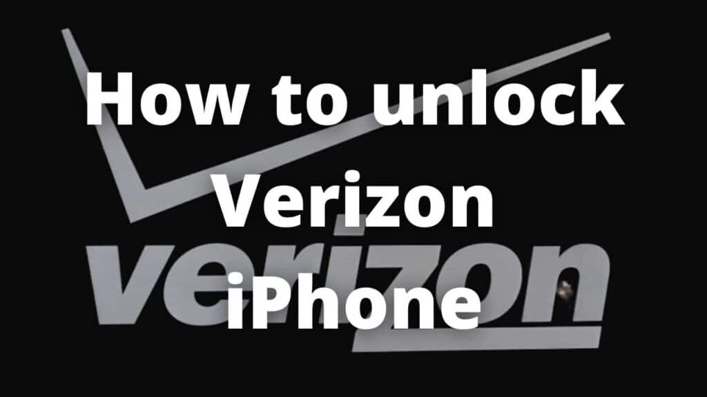 How to unlock Verizon iPhone
