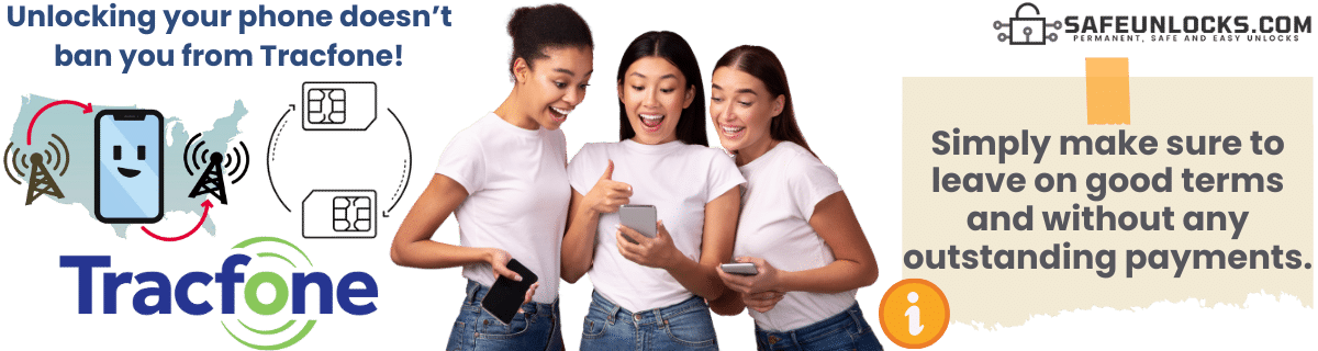 How to Unlock TracFone Phone for Any SIM in 5 Minutes? 12 If I ever want to go back to use the Tracfone Service, will I be able to do so?