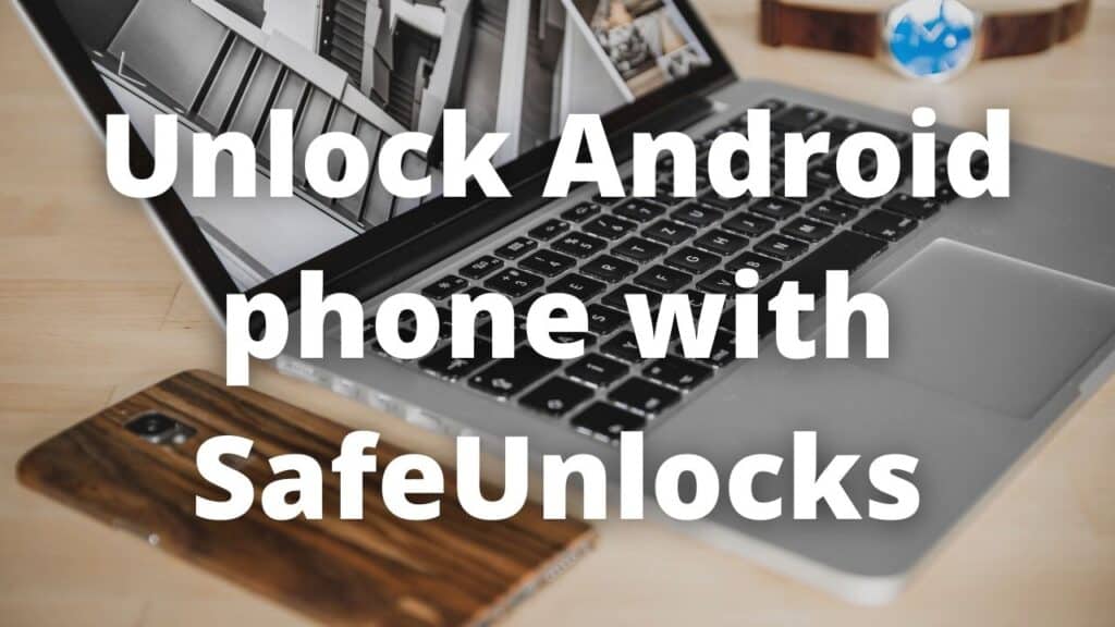 Unlock Android phone with SafeUnlocks