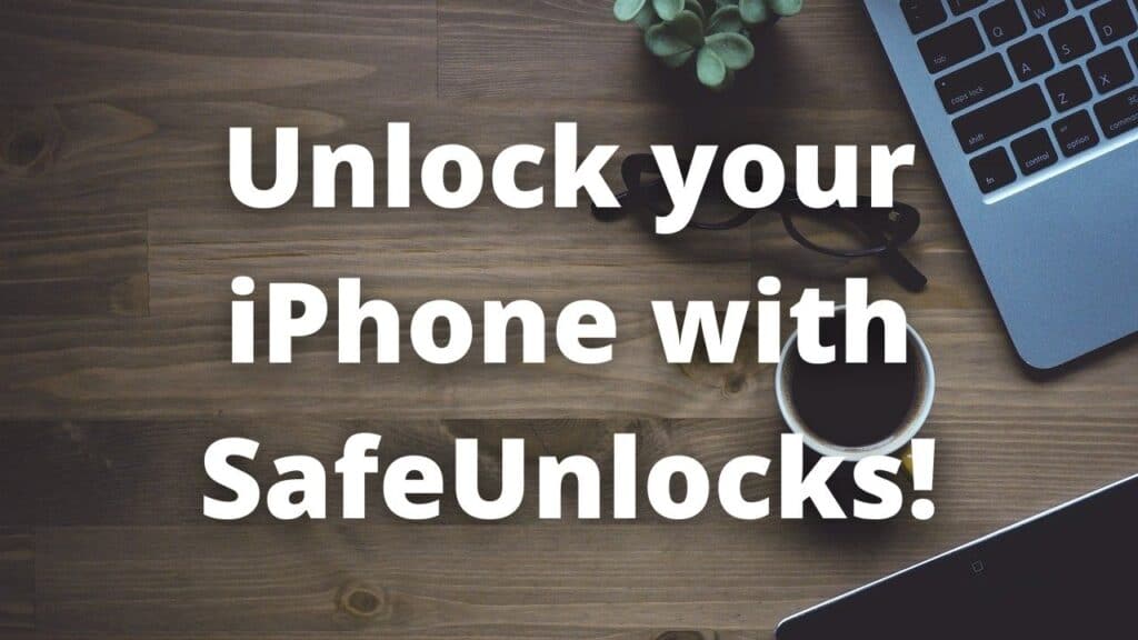 Unlock your iPhone with SafeUnlocks