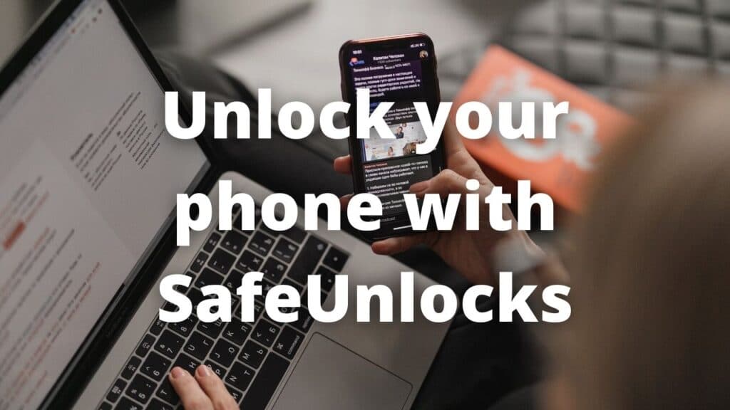 Unlock your phone with SafeUnlocks