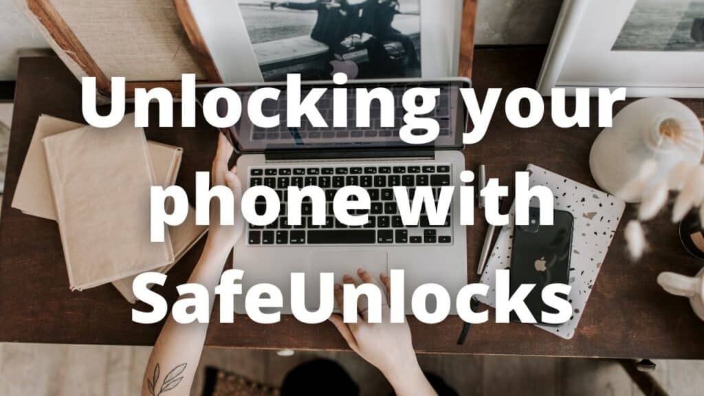 Unlocking your phone with SafeUnlocks