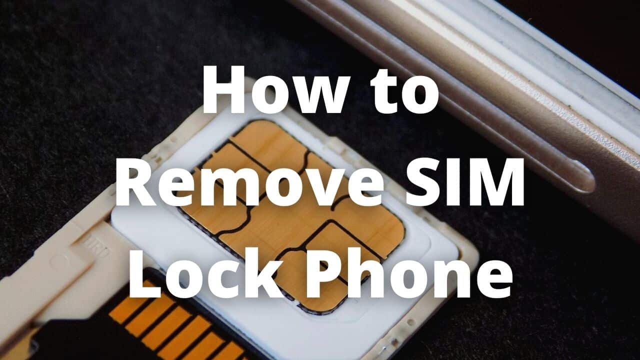 How to Remove Sim Lock Phone