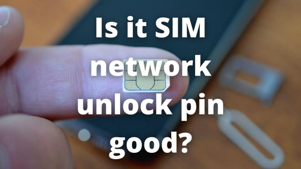Is it sim network unlock pin good?