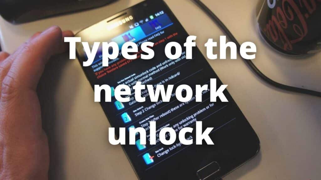 Types of the network unlock