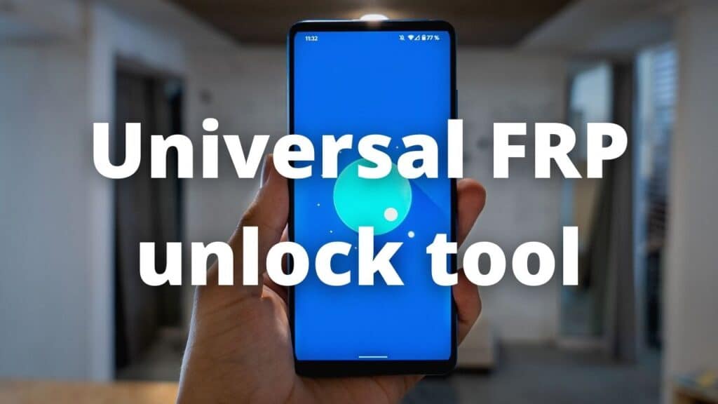 Universal FRP unlock tool