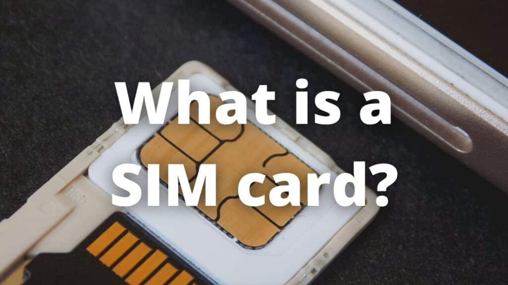 What is a SIM card