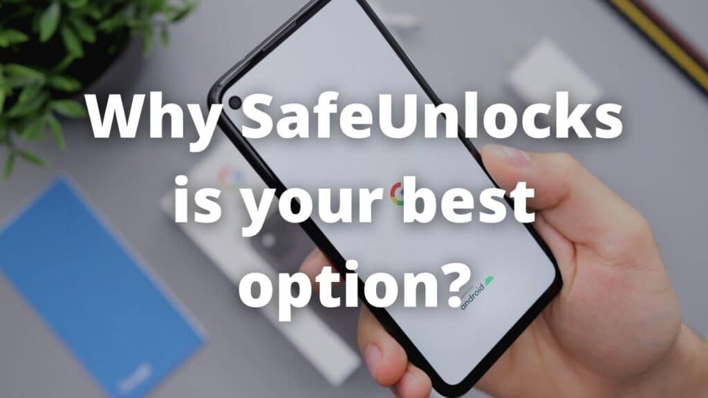 Why SafeUnlocks is your best option