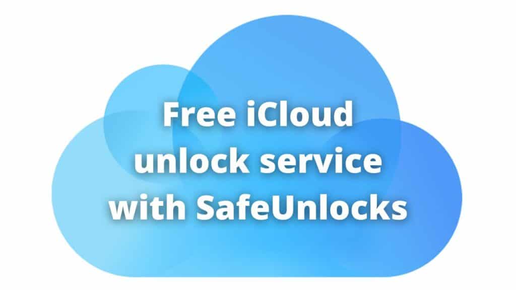 Free iCloud unlock service with SafeUnlocks