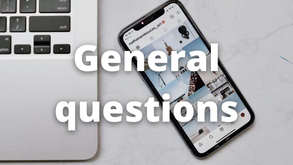 General questions