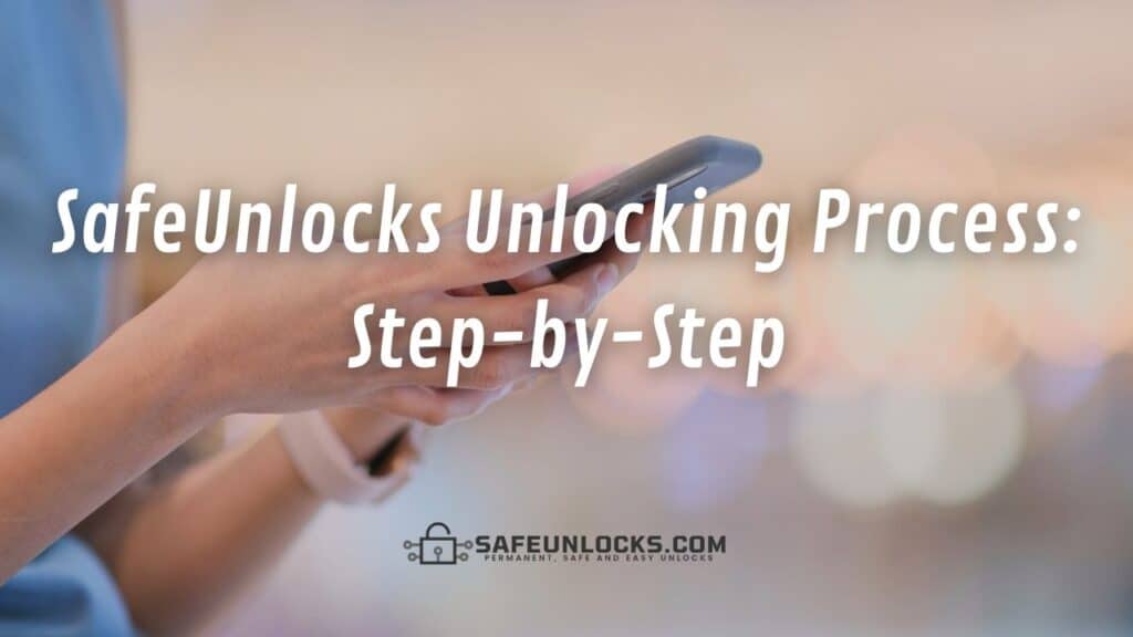 SafeUnlocks Unlocking Process: Step-by-Step