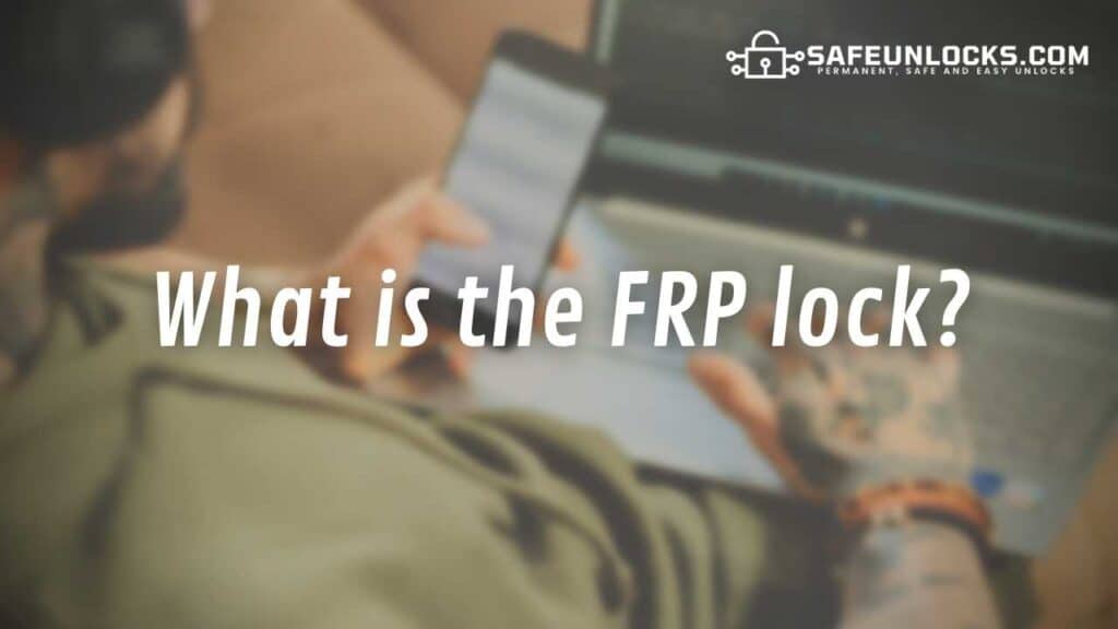 What is the FRP lock?