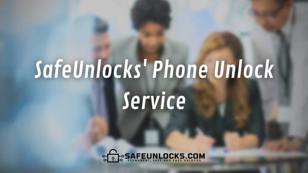 SafeUnlocks' Phone Unlock Service