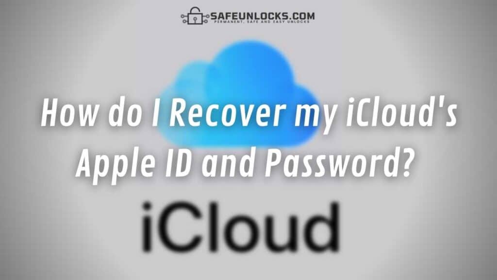 How do I Recover my iCloud's Apple ID and Password? 