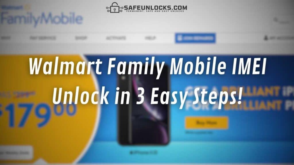 Walmart Family Mobile IMEI Unlock in 3 Easy Steps