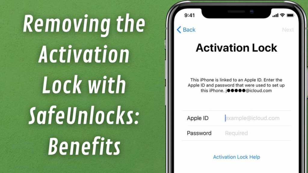 Removing the Activation Lock with SafeUnlocks: Benefits