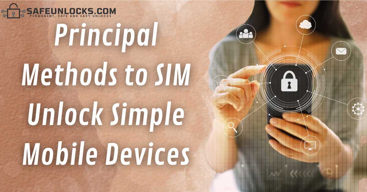 How to unlock Simple Mobile phone from carrier 100 Online