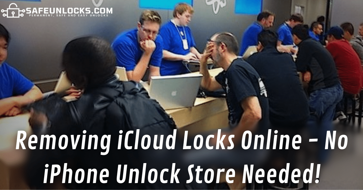 Removing iCloud Locks Online No iPhone Unlock Store Needed
