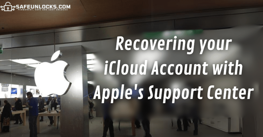 Recovering your iCloud Account with Apple's Support Center