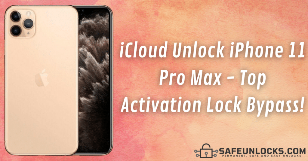 iCloud Unlock iPhone 11 Pro Max Top Activation Lock Bypass