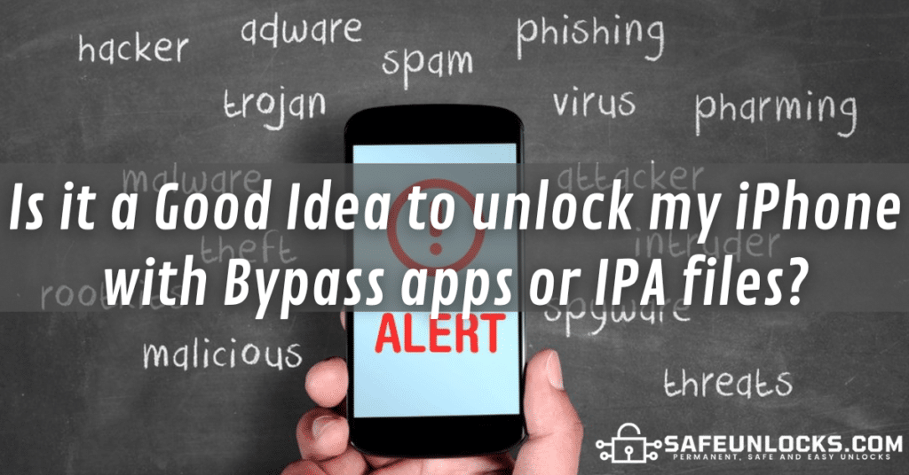Is it a Good Idea to unlock my iPhone with Bypass apps or IPA files?