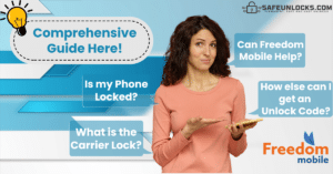 Network Unlock Freedom Mobile Full Guide to Get Your Unlock Code